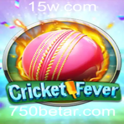 Descubra a Emoção de CricketFever com 750bet
